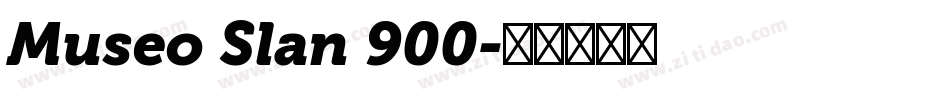 Museo Slan 900字体转换